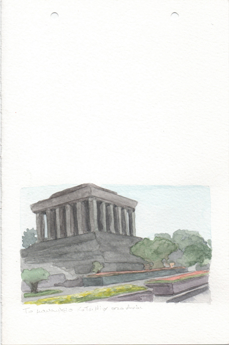 The Ho Chi Minh Mausoleum in Hanoi, pencil and watercolours on paper, 22,8 x 15 cm, 2017  The Ho Chi Minh Mausoleum in Hanoi, pencil and watercolours on paper, 22,8 x 15 cm, 2017